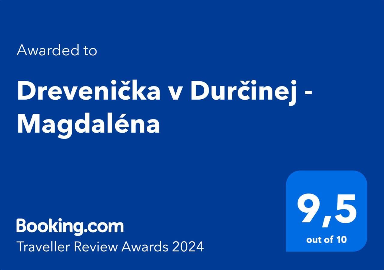 Drevenicka V Durcinej - Magdalena Villa Györkeháza Kültér fotó